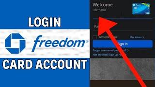 How To Login Into Chase Freedom Card Account 2024?