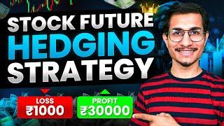 Stock Future Hedging Strategy Explained | Stock & Bank Nifty Future Hedging Trading Strategies