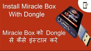 Install Miracle Box with dongle