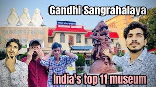 Gandhi Sangrahalaya || गांधी संग्रहालय पटना || Gandhi museum Patna  | Top 11th Museum in India