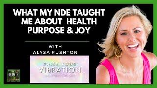 A Near Death Survivor's Guide to Activating Higher Consciousness & Healing