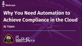 Why You Need Automation to Achieve Compliance in the Cloud