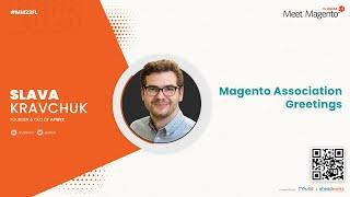 Magento Association Greetings - Meet Magento Florida 2023 | Slava Kravchuk, Founder & CEO of Atwix