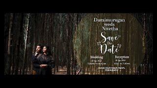 Nivetha | Durai | Save The Date Wedding Cinematic