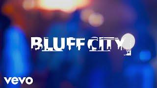 Bluff City - LET ME SHOW YOU