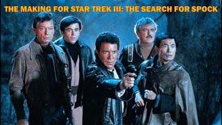 The Incredible Making of Star Trek III: The Search for Spock