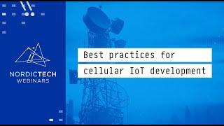 Best practices for cellular IoT development