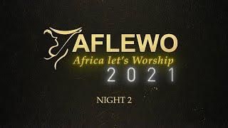 AFLEWO 2021 NIGHT 2