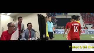 Khoảng khắc BLV BIÊN CƯƠNG vs KHẮC CƯỜNG  gào thét 4phut bù giờ aff Suzuki cup 2018