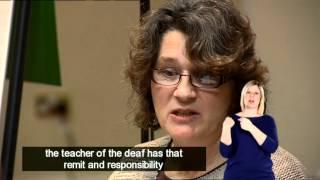 What is the role of the Teacher of the Deaf?