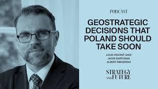 Louis Vincent Gave about the geostrategic decisions that Poland should take (Podcast)