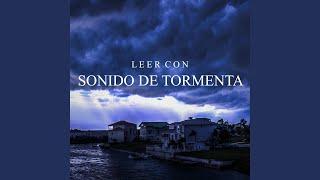 Leer con Sonidos de Tormenta, Pt. 23