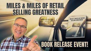 Miles & Miles Of Retail Selling Greatness With Pete Primeau & Friends: Episode 212