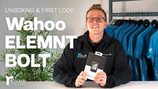 Unboxing & First Look at the new Wahoo ELEMNT BOLT | Rutland Cycling