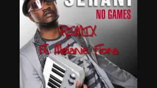 Seranii Ft Melaniie Fiiona-No Games REMIX