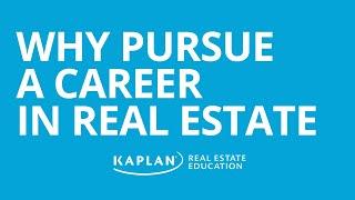 Why Pursue a Career in Real Estate