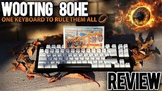 Wooting 80HE: Built for Gamers, Perfect for Everyone