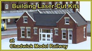 Building Laser-Cut Kits at Chadwick Model Railway | 248.