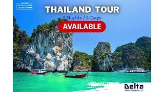 Thailand Tour Package by Delta Travel & Holidays