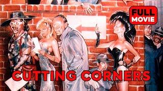 Cutting Corners | English Full Movie