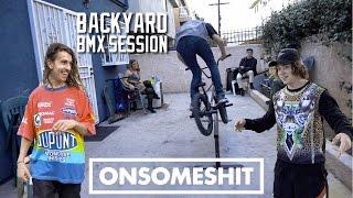 RIDING THE ONSOMESHIT BACKYARD!