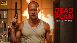 Dead Plan | Jason Statham | New Action Movie 2025 | Full Movie | 4K Ultra #actionmovies