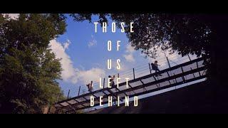 Those of Us Left Behind: Full Film