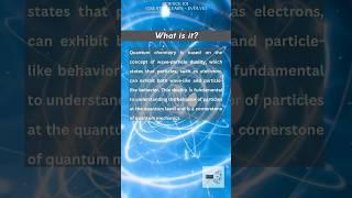 What is Quantum Chemistry?