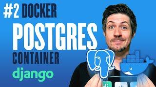 Postgres Container - Docker Part 2