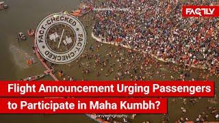 FACT CHECK: Does Viral Video Show Flight Announcement Urging Passengers to Go to Maha Kumbh Mela?