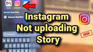 Instagram Story not uploading : how to fix