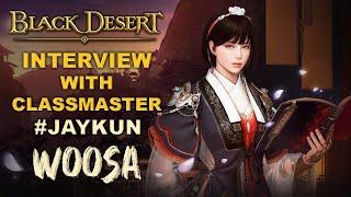  BDO | Woosa Awakening - Interview With Jaykun | Do Wielder of Black Desert Online |