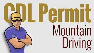 CDL Permit: Mountain Driving