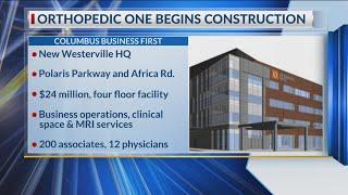 Orthopedic One begins construction on Westerville HQ