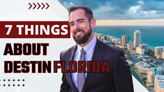 7 THINGS you need to know prior to MOVING to DESTIN FL