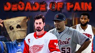 Detroit Sports Decade Of Pain