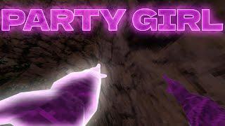 PARTY GIRL (A GORILLA TAG MONTAGE)