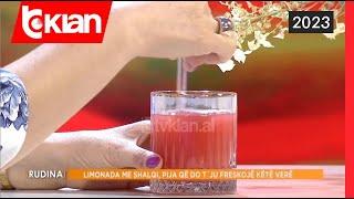 Limonata me shalqi, këshillat e Kristi Jankut për ta bërë sa më të shijshme