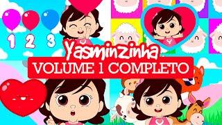 Yasminzinha - Volume 1 - Completo - Música Gospel Infantil - Desenho