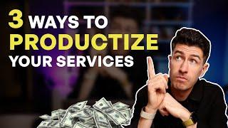 3 Ways to Productize Professional Services and Unlock Growth