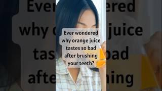 The Science Behind Orange Juice & Toothpaste! | Orange Juice + Toothpaste= BAD Combo! #shorts #food