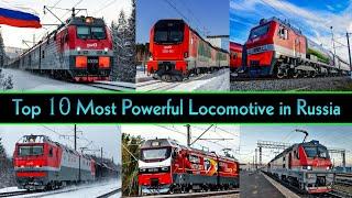 TOP 10 MOST POWERFUL LOCOMOTIVES IN RUSSIA 2024 || Russia's Most Powerful Locomotive