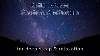 Deep Sleep & Rest: Reiki Infused Meditation & Music.  #reikimeditation