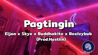 Pagtingin – Eljan x Skye x Buddhakite x Beelzybub (Prod. Hustlin)