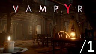 Elara Plays Vampyr - Part 1 - Tipsy and Failing