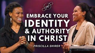 Priscilla Shirer: Your Identity and Authority Comes From Christ