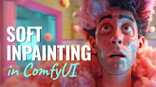 How to do Soft Inpainting in ComfyUI