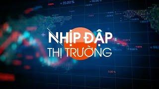  Nhịp đập thị trường ngày 18/9/2024 | VTC1