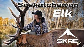 Her First Elk | Saskatchewan Elk Hunting | SKRE TV Ep.06