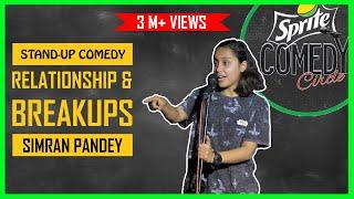 Relationships and Breakups | Stand-up Comedy by Simran Pandey